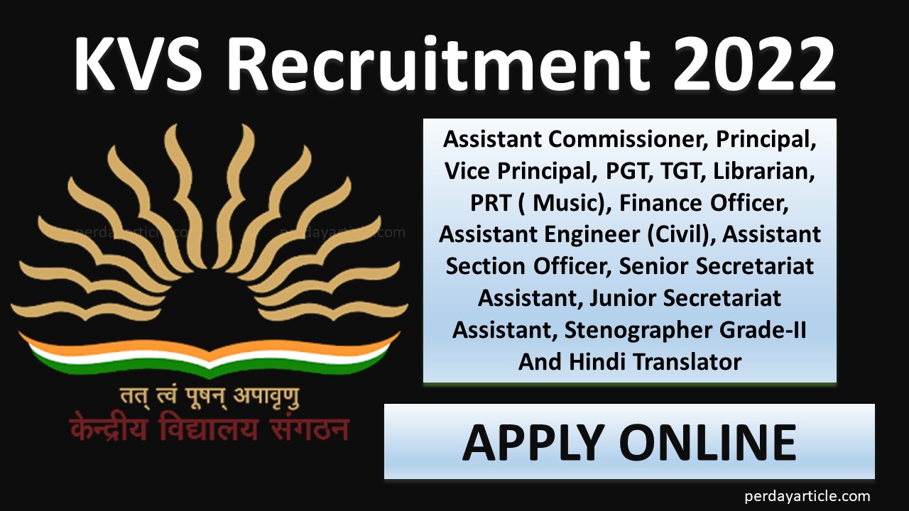 KVS Recruitment 2022 for Non Teaching Posts: Check Apply Link